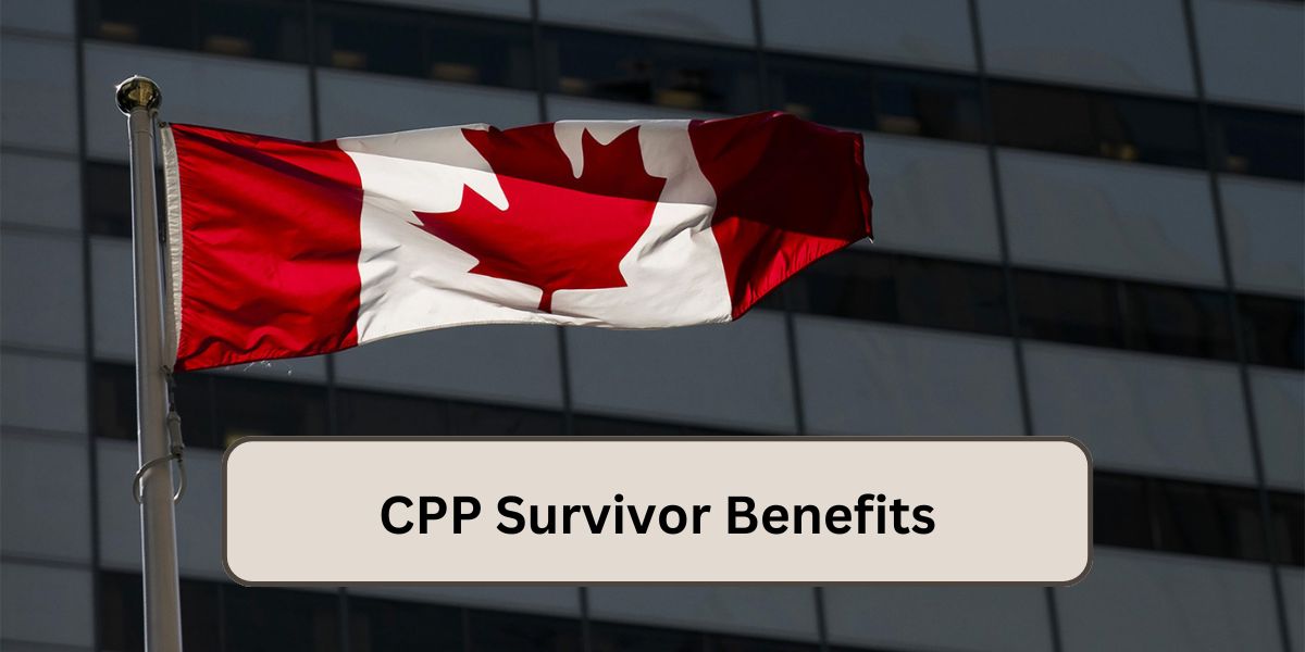 CPP Survivor Benefits