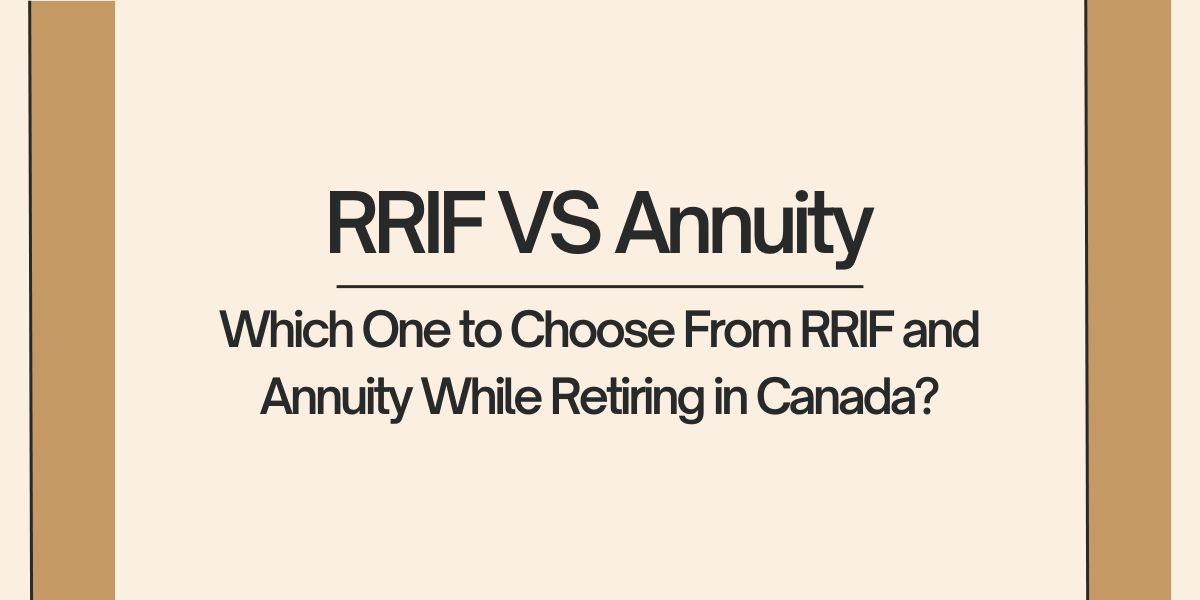 RRIF VS Annuity